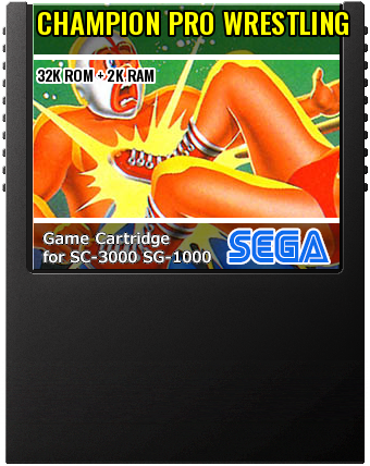 Champion Pro Wrestling (Sega · 1985) — cover artwork of the cartridge for the Sega SG-1000 / SC-3000, 32K ROM